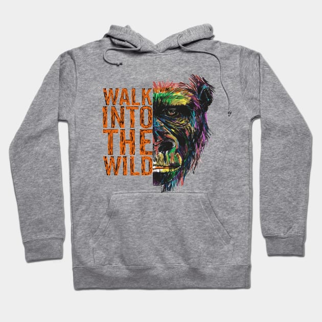 Walk Into The Wild Hoodie by Mako Design 